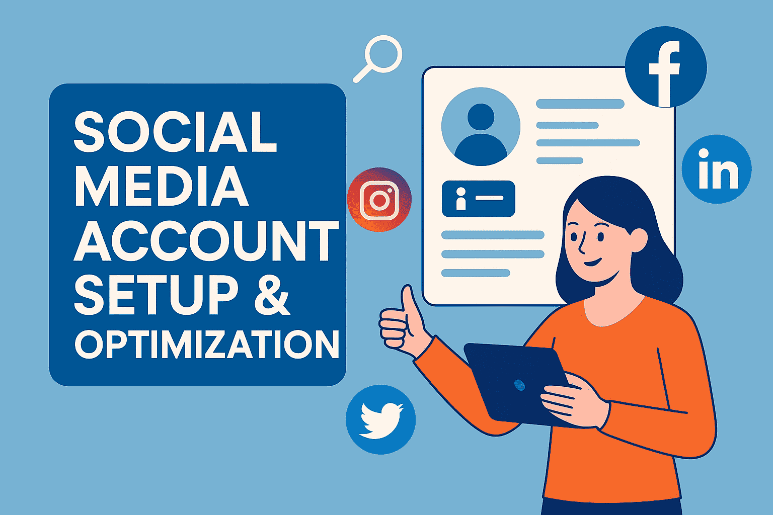 Social media account setup and optimization